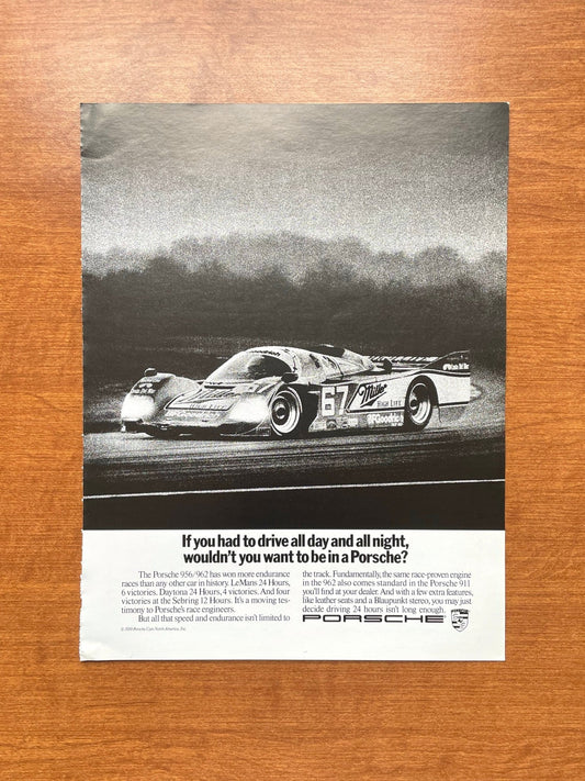 1989 Porsche 962 "If you had to drive all day and night..." Advertisement