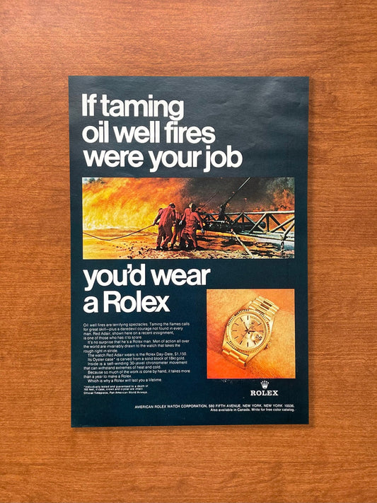 1969 Rolex Day Date Ref. 1803 "Taming oil well fires..." Advertisement