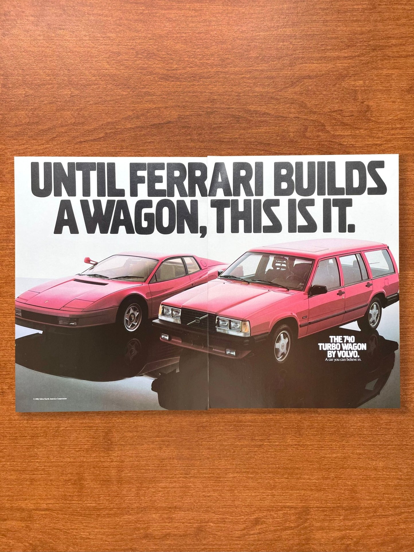1986 Volvo 740 Turbo Wagon "Until Ferrari Builds A Wagon" Advertisement