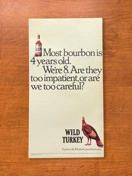 1986 Wild Turkey Bourbon Whiskey "are we too careful?" Advertisement