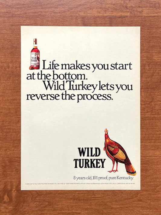 1986 Wild Turkey Bourbon Whiskey "reverse the process" Advertisement