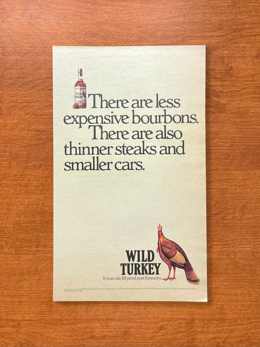 1988 Wild Turkey Bourbon Whiskey "thinner steaks and smaller cars." Advertisement