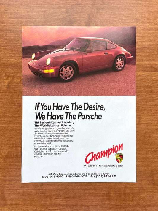 1991 Porsche "If You Have The Desire..." Champion dealership Advertisement