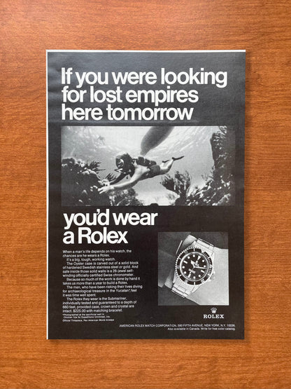 1968 Rolex Submariner "If you were looking for lost empires..." Advertisement