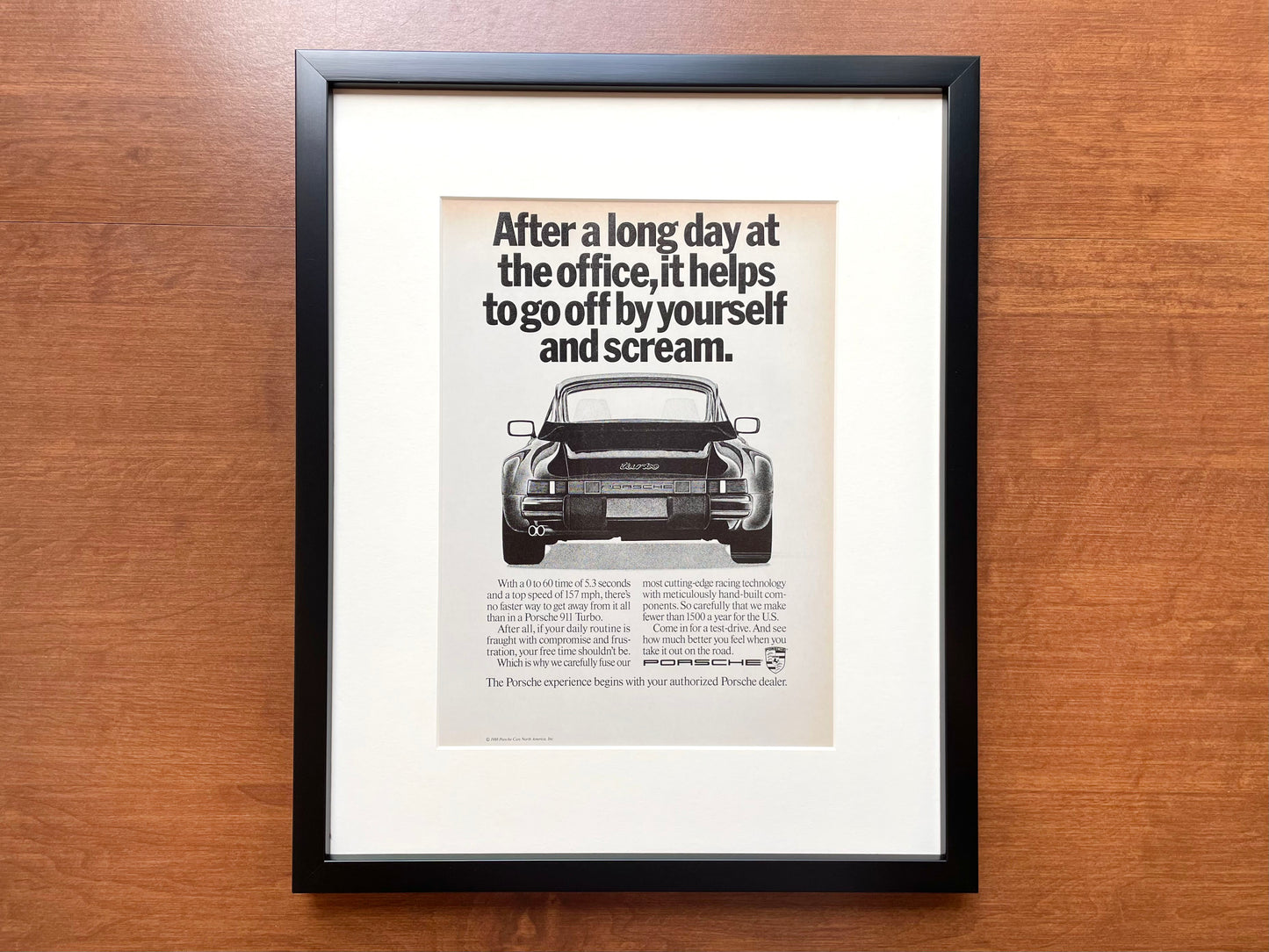 1989 Porsche 911 Turbo "long day at the office... scream." Advertisement in Black Wood Frame