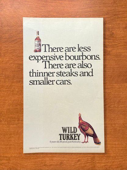 1988 Wild Turkey Bourbon Whiskey "thinner steaks and smaller cars." Advertisement