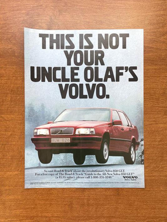 1991 Volvo 850 GLT "Not Your Uncle Olaf's Volvo." Advertisement