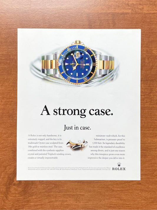 Rolex Submariner Ref. 16613 "A strong case. Just in case." Advertisement