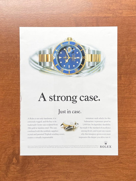 Rolex Submariner Ref. 16613 "A strong case. Just in case." Advertisement