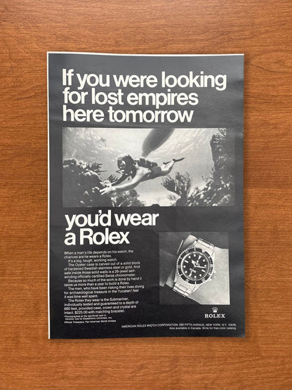 1968 Rolex Submariner "If you were looking for lost empires..." Advertisement