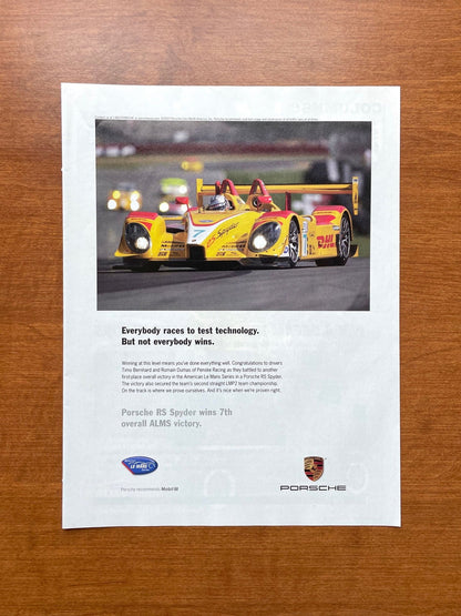 2007 Porsche RS Spyder "Everybody races... not everybody wins." Advertisement