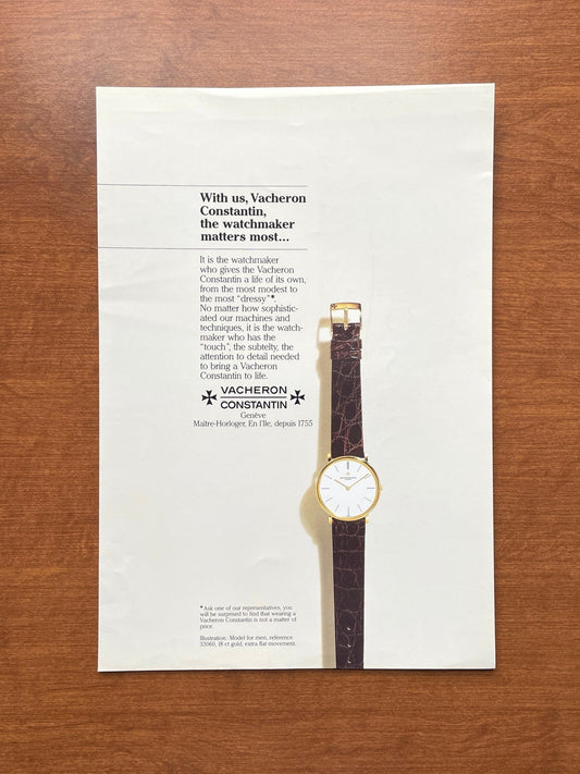 Vacheron Constantin "the watchmaker matters most..." Advertisement