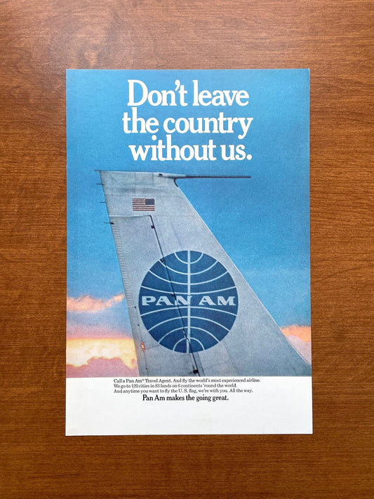 Vintage Pan Am "Don't leave the country without us." Advertisement